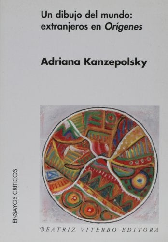 Un dibujo del mundo, extranjeros en Orígenes | Kanzepolsky-Ponte