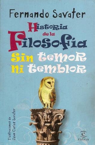 Historia de la filosofía sin temor ni temblor  | Fernando Savater