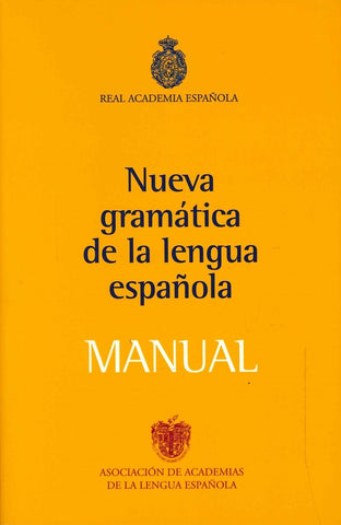 NUEVA GRAMÁTICA DE LA LENGUA ESPAÑOLA..