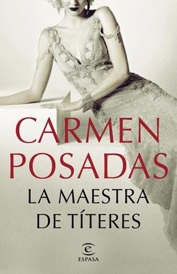 LA MAESTRA DE TITERES*.. | Carmen Posadas