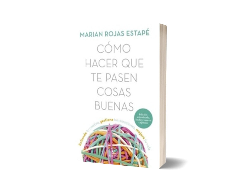 COMO HACER QUE TE PASEN COSAS BUENAS  | Marian  Rojas Estapé