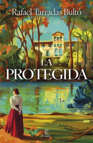 LA PROTEGIDA.. | RAFAEL TARRADAS BULTÓ