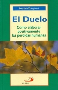 El duelo | Arnaldo Pangrazzi