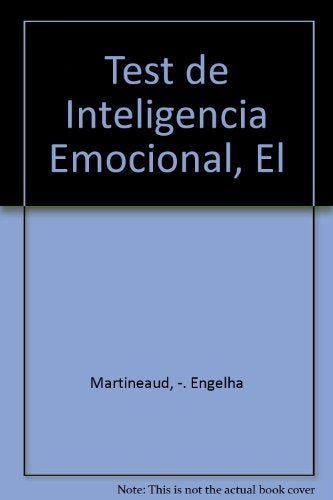 EL TEST DE INTELIGENCIA EMOCIONAL.. | MARTINEAUD, ENGELHART