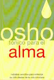 TONICO PARA EL ALMA | Osho