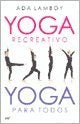 Yoga recreativo, yoga para todos | Ada Lamboy