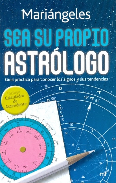 SEA SU PROPIO ASTROLOGO | Mariangeles  Reymondes