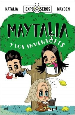 MAYTALIA Y LOS INVENTORES  | Natalia Mayden