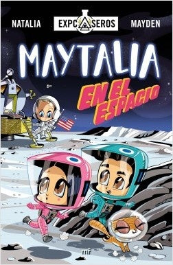 MAYTALIA EN EL ESPACIO *.. | Natalia Mayden