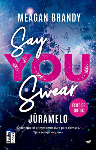 SAY YOU SWEAR (JURAMELO).. | Brandy  Meagan