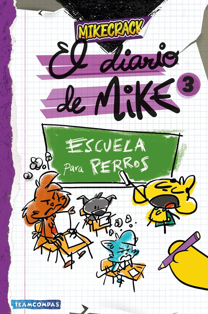 DIARIO DE MIKE 3 ESCUELA PARA PERROS.. | El Trollino Mikecrack