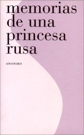 Memorias de una princesa rusa | V. Du Saussay