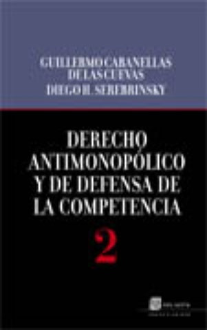 Derecho antimonopólico y de defensa de la competencia