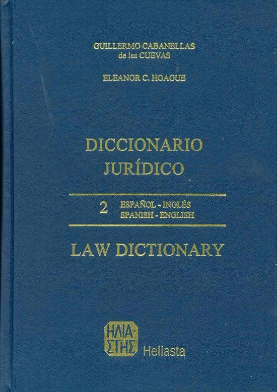 Diccionario jurídico español-inglés | Cabanellas de las Cuevas, Hoague