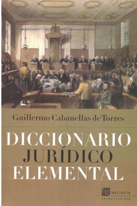 Diccionario jurídico elemental | Guillermo Cabanellas de Torres