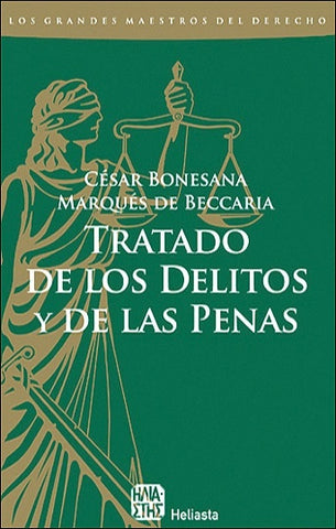 Tratado de los delitos y de las penas | César  Marqués de Becaria Bonesana