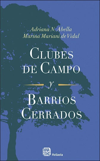 Clubes de campo y barrios cerrados | Mariani de Vidal, Abella