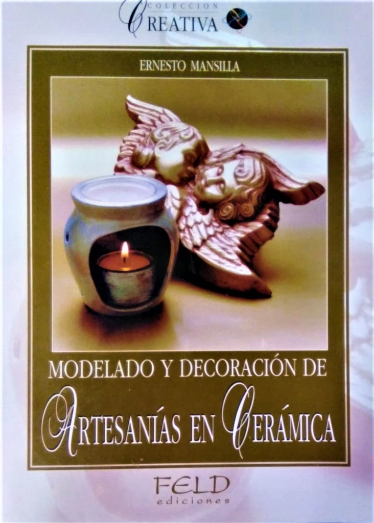 Modelado y decoracion de artesanias en ceramica | ERNESTO MANSILLA