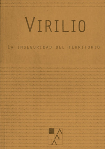 Inseguridad del territorio | Paul Virilio