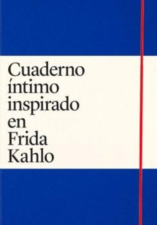 CUADERNO ÍNTIMO INSPIRADO EN FRIDA KAHLO.. | CLAUIA MADRAZO