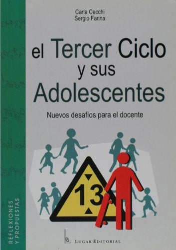 EL TERCER CICLO Y SUS ADOLESCENTES.. | Carla Cecchi