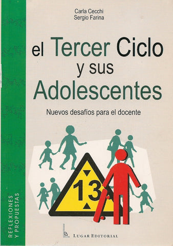EL TERCER CICLO Y SUS ADOLESCENTES.. | Carla Cecchi