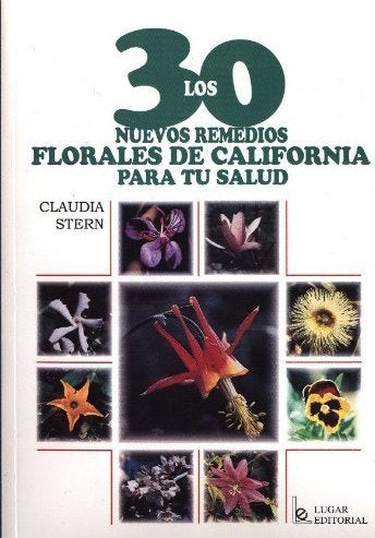 Los 30 nuevos remedios florales de California para tu salud | Stern-Stern