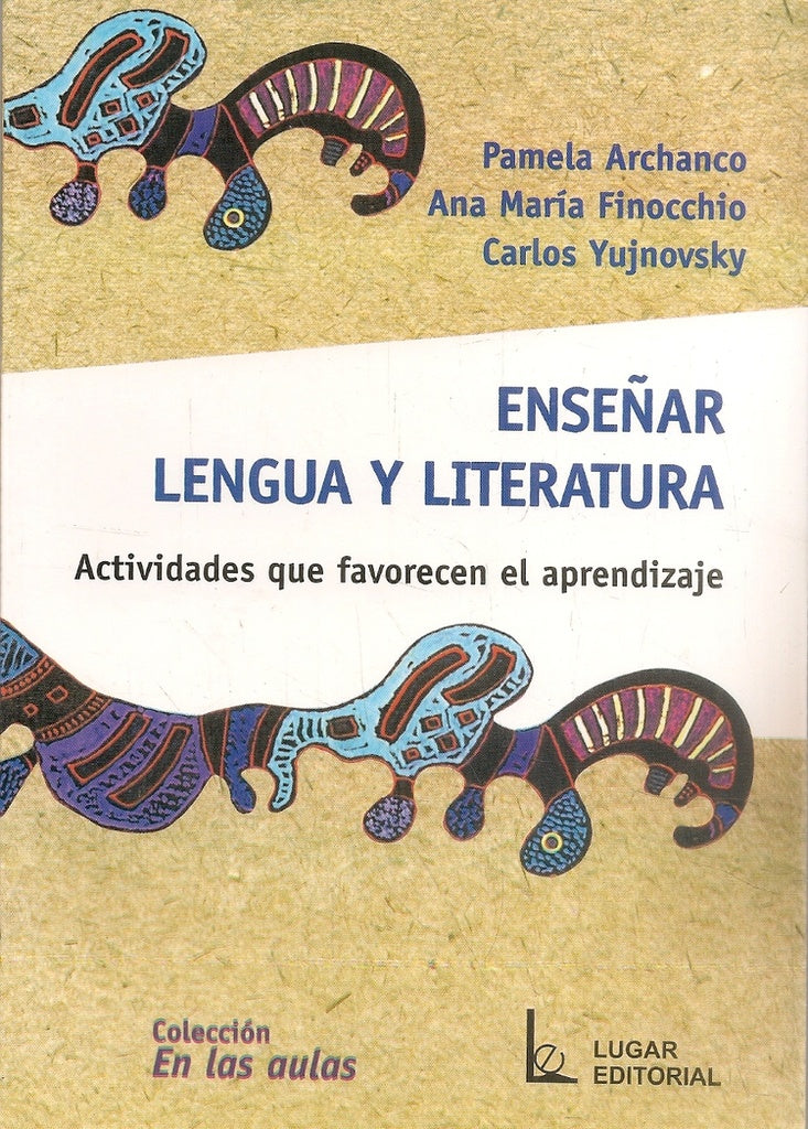 Enseñar lengua y literatura  | Pamela Archanco