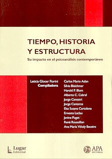 Tiempo, historia y estructura | Leticia Glocer Fiorini