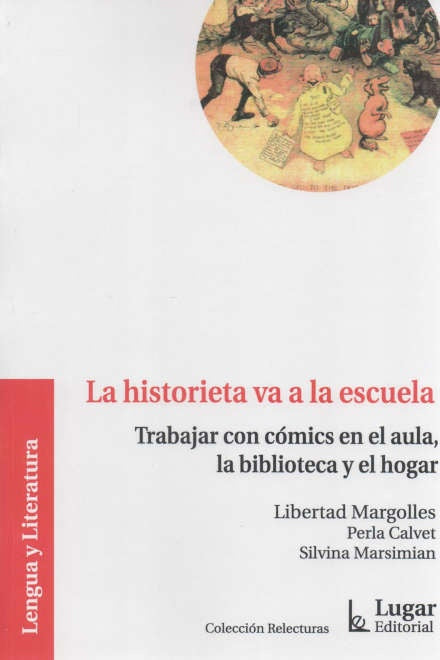LA HISTORIETA VA A LA ESCUELA | Libertad Margolles