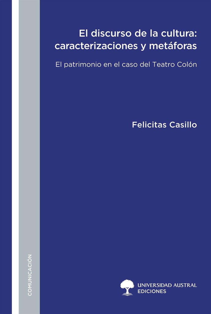 El discurso de la cultura: caracterizaciones y metáforas | Casillo, Mendizábal