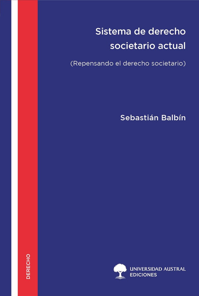 Sistema de Derecho Societario Actual | Sebastián Balbín