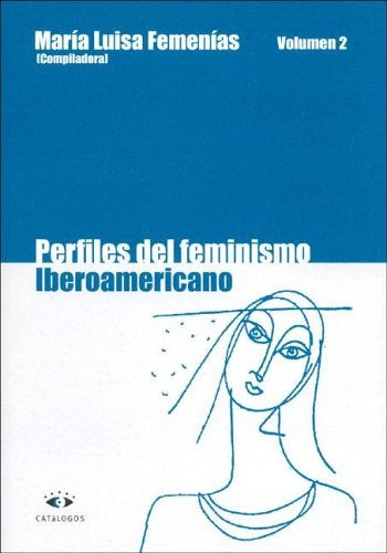 Perfiles del feminismo iberoamericano 2 | María Luisa Femenías