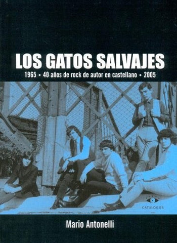 Los Gatos Salvajes | Mario Antonelli