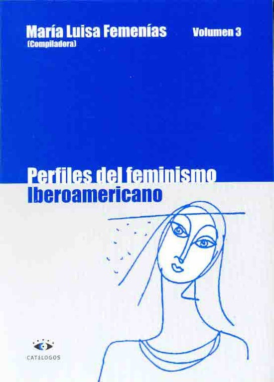 Perfiles del feminismo iberoamericano | María Luisa Femenías