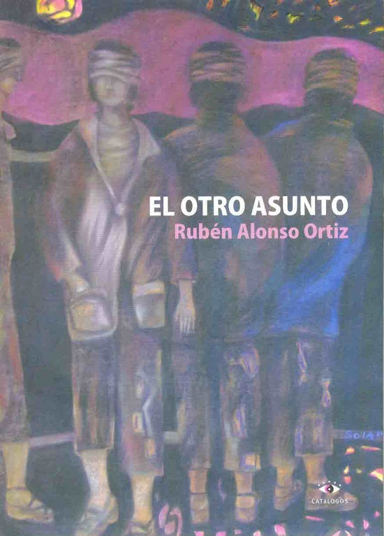 El otro asunto | RubénAlonso Ortiz