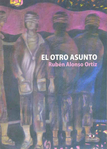 El otro asunto | RubénAlonso Ortiz