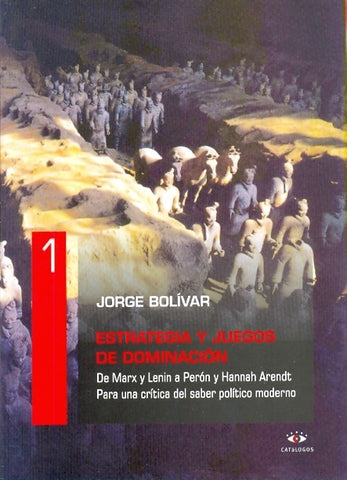 Estrategia y juegos de dominación | Jorge Bolívar