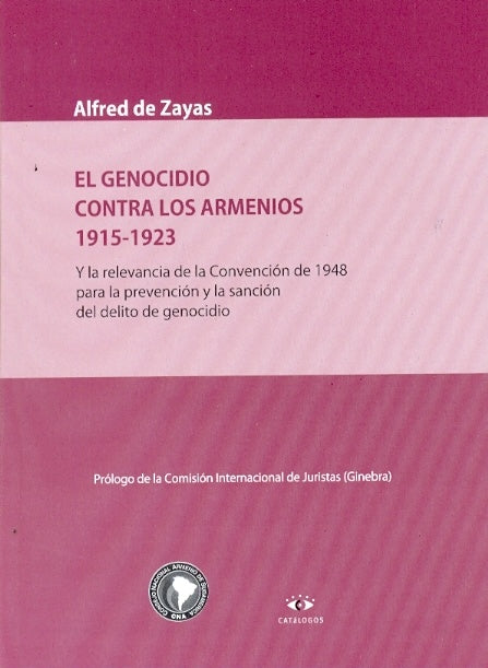 El genocidio contra los armenios 1915-1923 | Alfredde Zayas