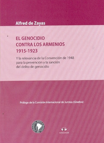 El genocidio contra los armenios 1915-1923 | Alfredde Zayas