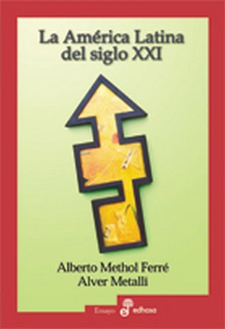 La América latina del siglo XXI | Methol Ferre-Metalli