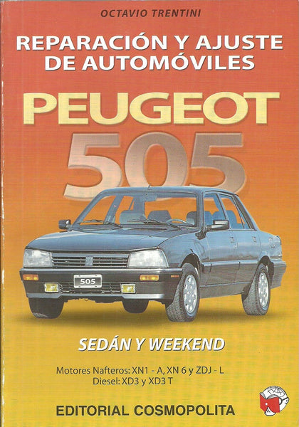 Reparación y ajuste de automóviles Peugeot 505 | Octavio Trentini