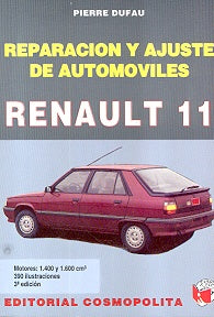 Reparación y ajuste de automóviles Renault 11 | Pierre Dufau