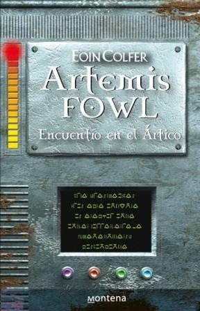 ARTEMIS FOWL: ENCUENTRO EN EL ARTICO | Eoin Colfer