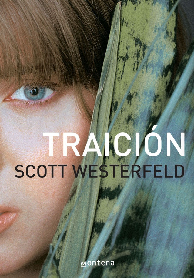TRAICION.. | Scott Westerfeld