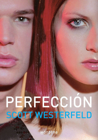 PERFECCIÓN | Scott Westerfeld