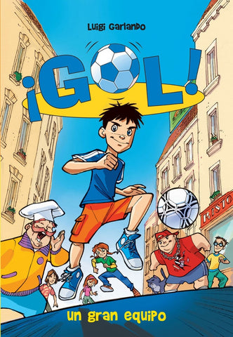 UN GRAN EQUIPO (GOL 1) | Luigi Garlando