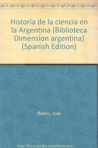 Historia de la ciencia en la Argentina | José Babini