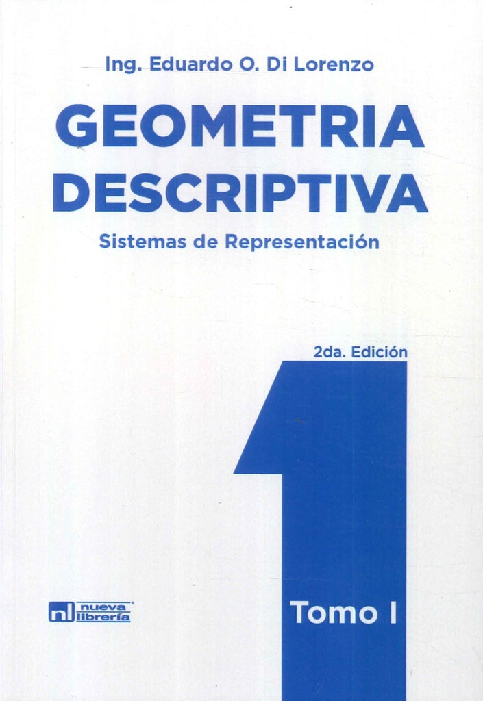 Geometría descriptiva | Eduardo O. Di Lorenzo