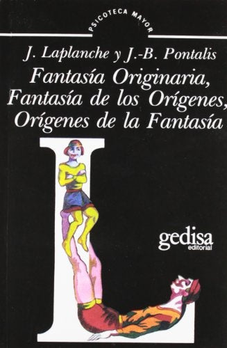 FANTASIA ORIGINARIA.FANTASIA.. | PONTALIS - LAPLANCHE